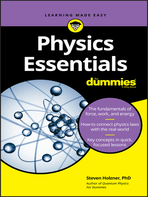 Title details for Physics Essentials For Dummies by Steven Holzner - Available